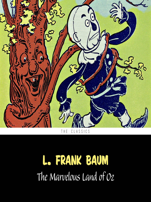 Title details for The Marvelous Land of Oz by L. Frank Baum - Available